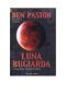 [Captain Martin Bora 02] • Luna Bugiarda